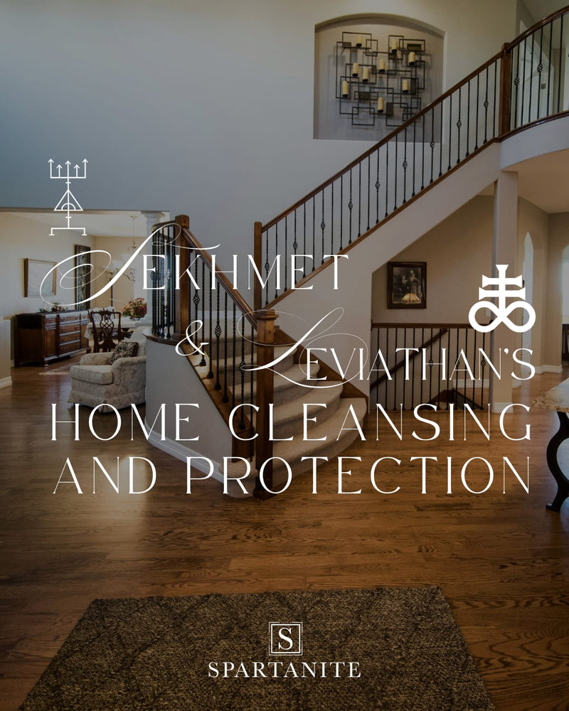 Sekhmet and Leviathan’s Home Cleansing and Protection