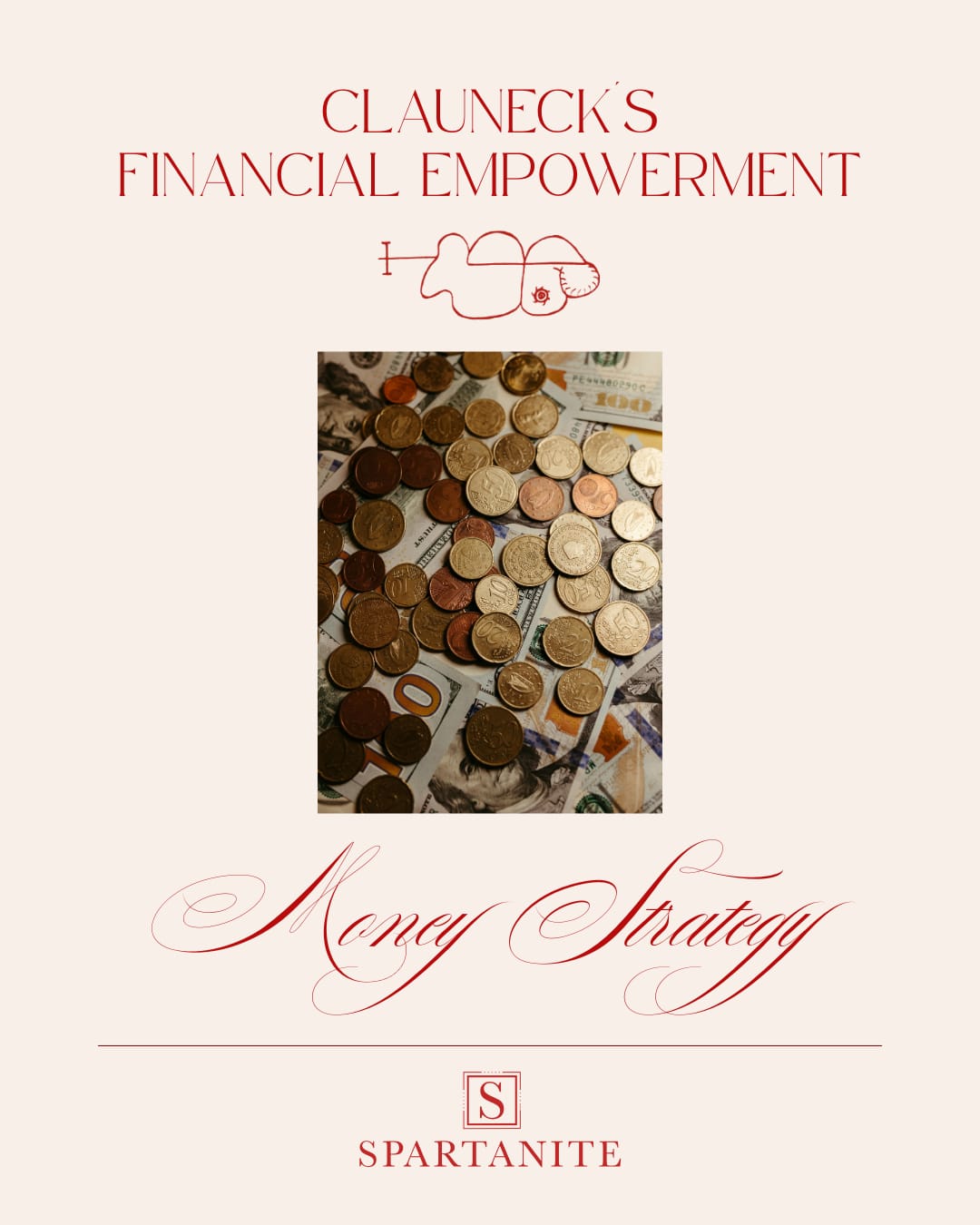 Clauneck’s Financial Empowerment + Money Strategy
