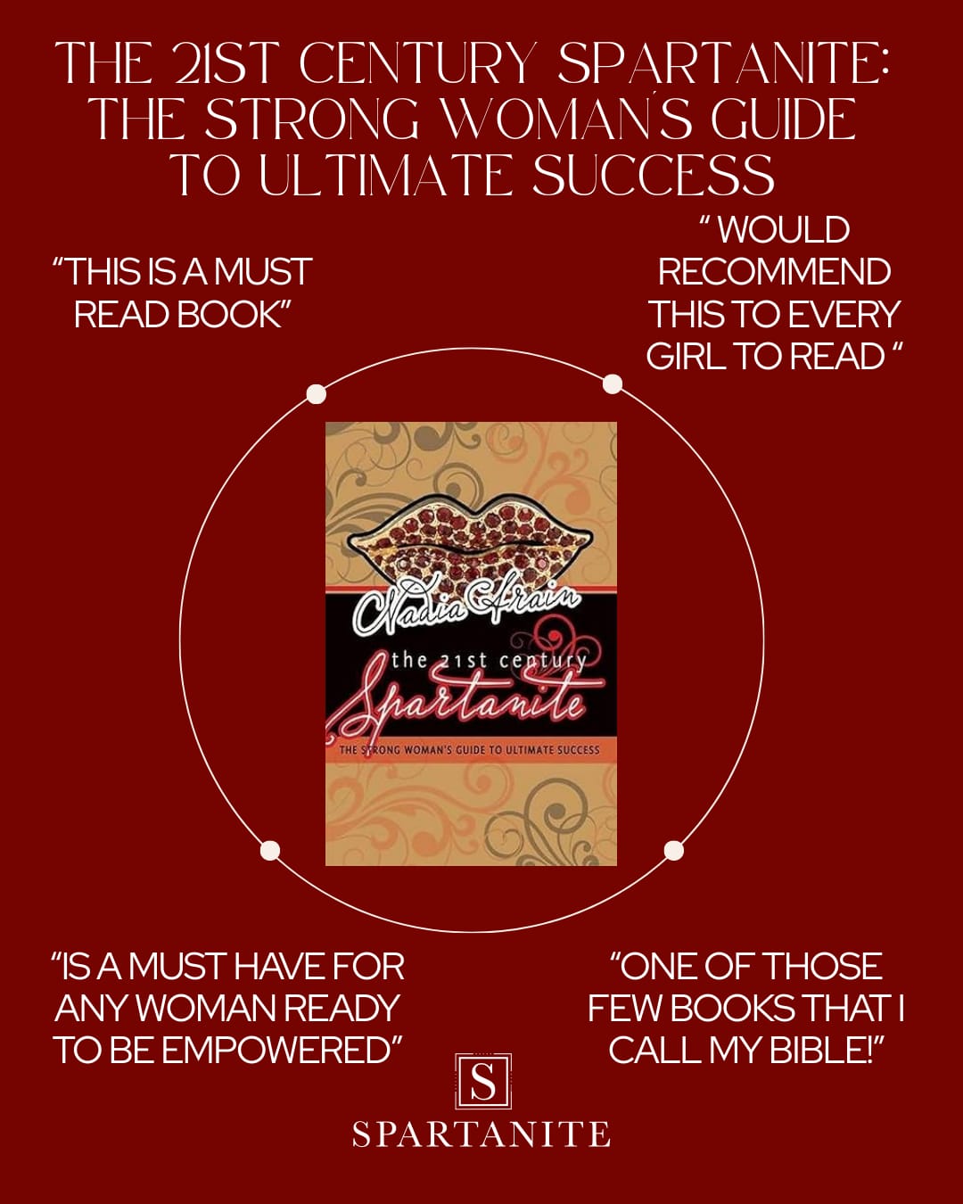 The 21st Century Spartanite: The Strong Woman's Guide To Ultimate Success
