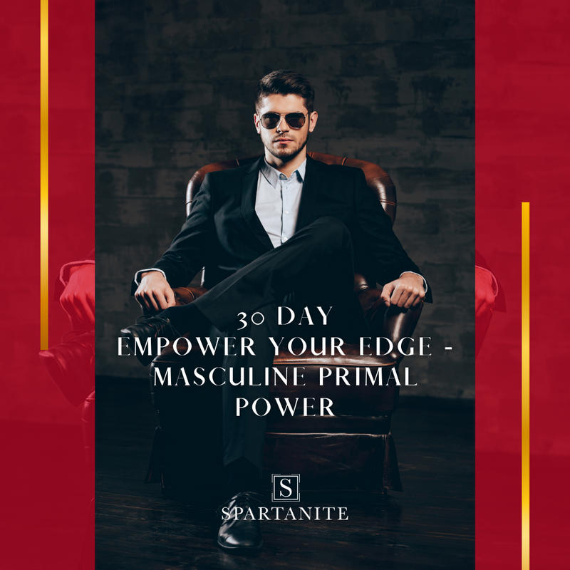 Empower Your Edge - Masculine Primal Power product image: A confident man radiating strength and charisma, ready to take on the world with unwavering masculinity."