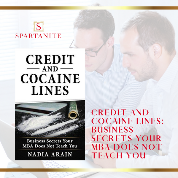 "Credit and Cocaine Lines: Business Secrets playbook - Uncover untold strategies for success in the business world. Elevate your knowledge beyond the MBA with real-world insights."