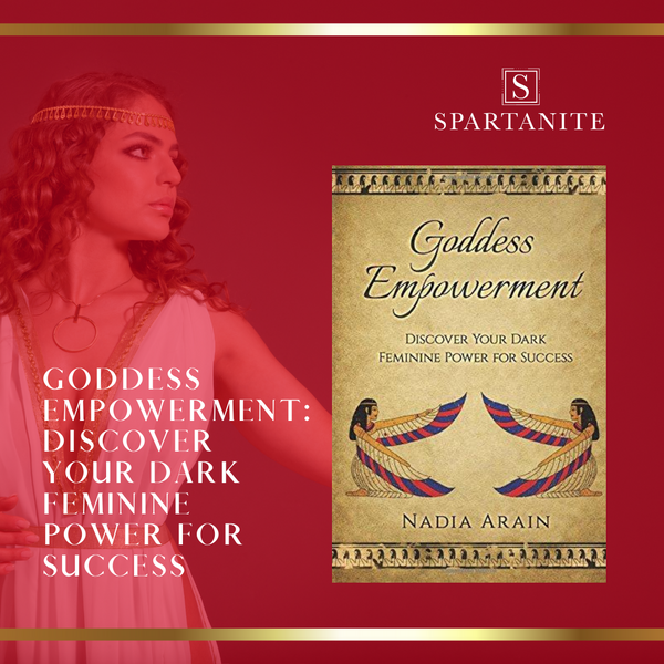 Goddess Empowerment: Discover Your Dark Feminine Power For Success