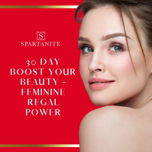 30-Day Boost Your Beauty - Feminine Regal Power Program"