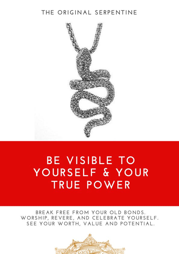 THE ORIGINAL SERPENTINE BE VISIBLE TO YOURSELF & YOUR TRUE POWER - The Spartanite Store